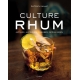 Culture Rhum par Patrick Mahé éditions du Chêne