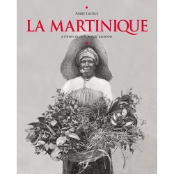 La Martinique à travers la carte postale