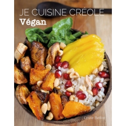 Je cuisine créole - Végan par Leslie Belliot