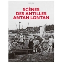 Scènes des Antilles Antan - Lontan