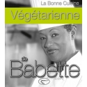 La cuisine végétarienne de Babette